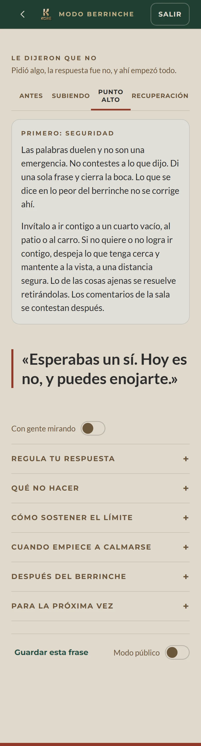 Una respuesta completa: la situación arriba, qué hacer primero por seguridad, y la frase para decir en voz alta.